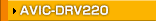 AVIC-DRV220