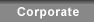  CORPORATE