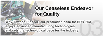 Our Ceaseless Endeavor for Quality