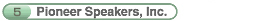 Pioneer Speakers, Inc.